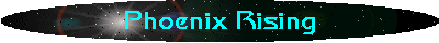 Phoenix Rising