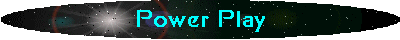 Power Play